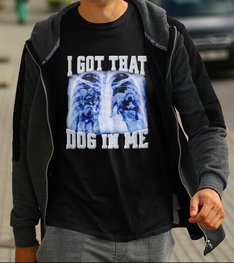 I Got That Dog In Me Pitbull X-Ray T-Shirt