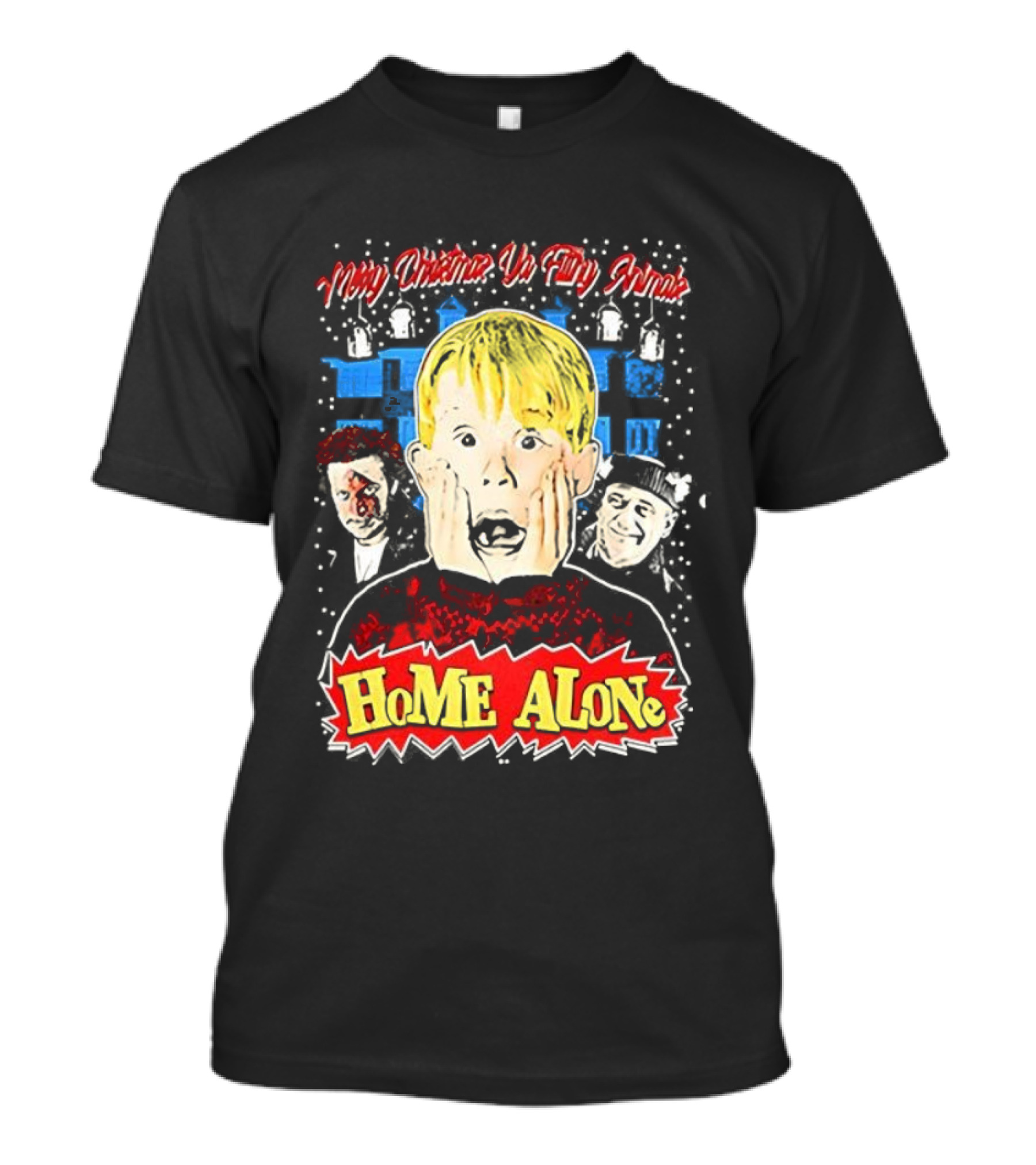 Merry Christmas Ya Filthy Animal Kevin Home Alone Wet Bandits T-Shirt