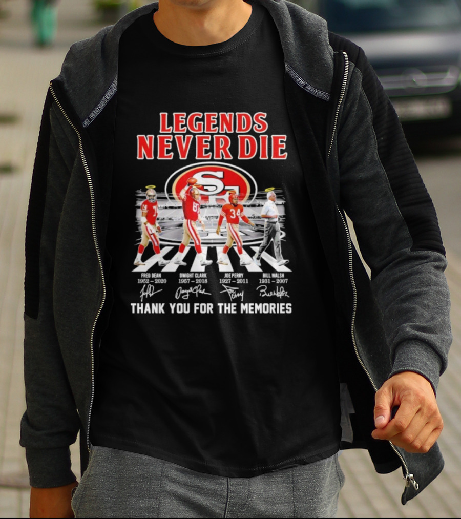 San Francisco 49ers Legends Never Die Jerry Rice Joe Montana Roger Craig Bill Walsh T-Shirt