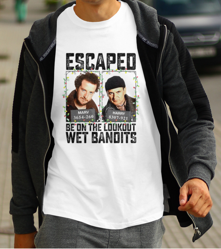 Home Alone Escaped Be On The Lookout Wet Bandits Christmas T-Shirt