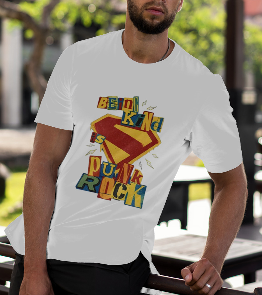 Being Kind Is Punk Rock Superman Symbol T-Shirt