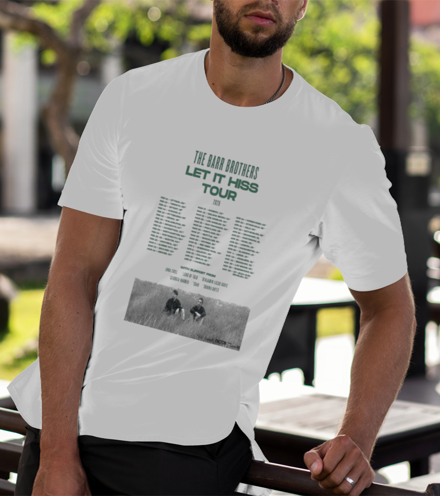 The Barr Brothers Let It Hiss Tour 2026 Locations And Dates T-Shirt