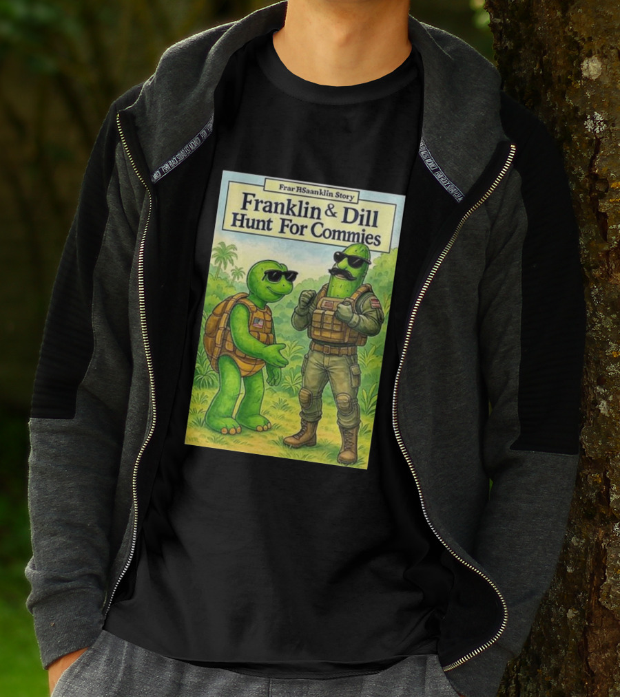 Franklin & Dill Hunt For Commies Frar HSaanklin Story T-Shirt