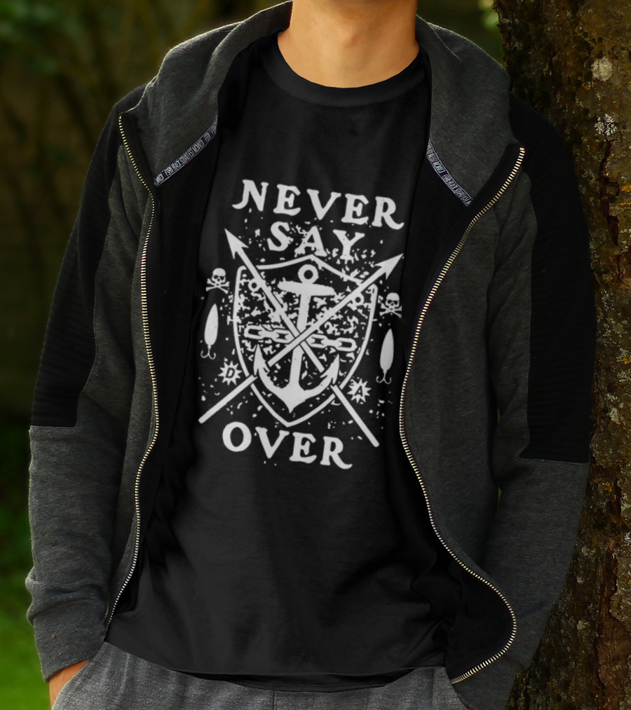 Never Say Over Shield Crossed Arrows Anchor T-Shirt