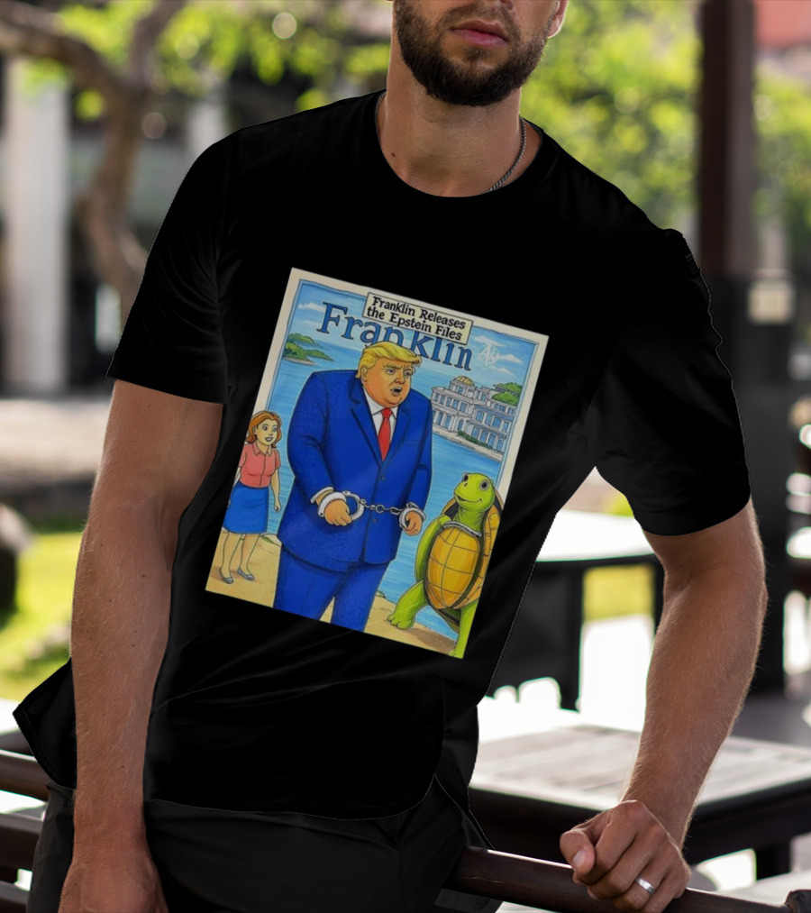 Franklin Releases The Epstein Files Featuring Trump And Turtle T-Shirt