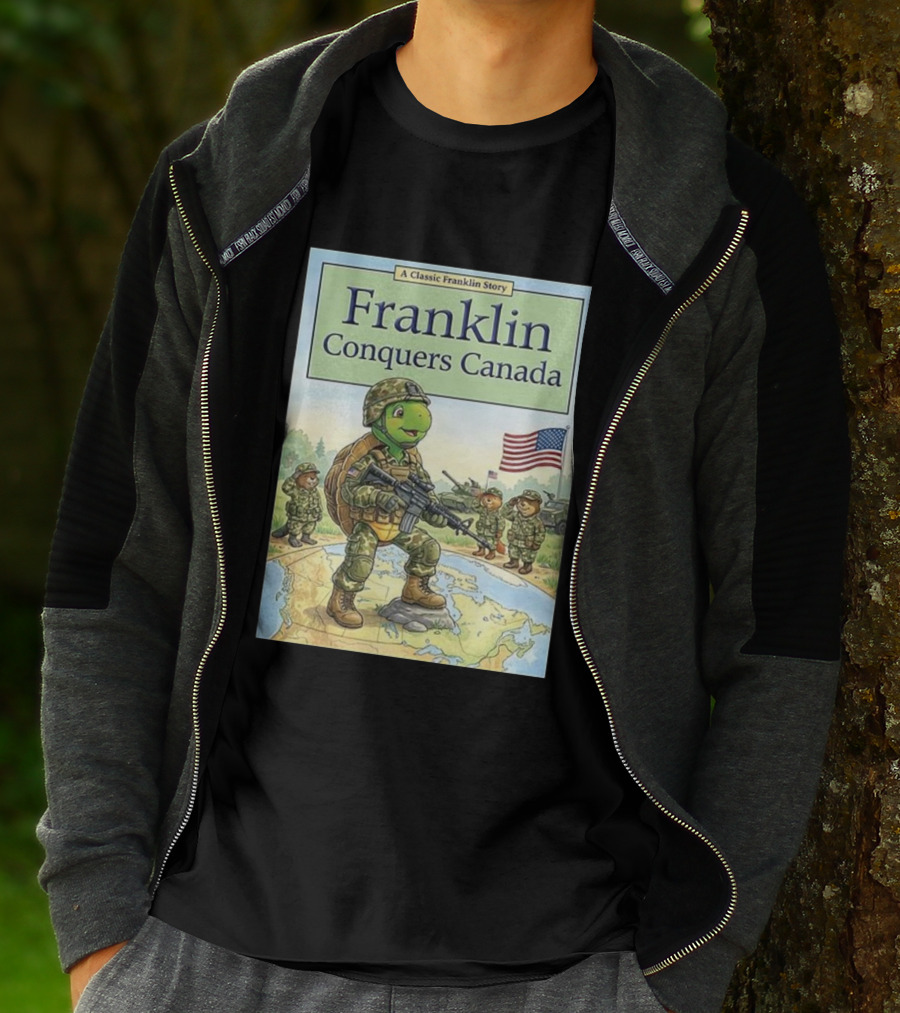 A Classic Franklin Story Franklin Conquers Canada American Flag Soldier Turtle T-Shirt