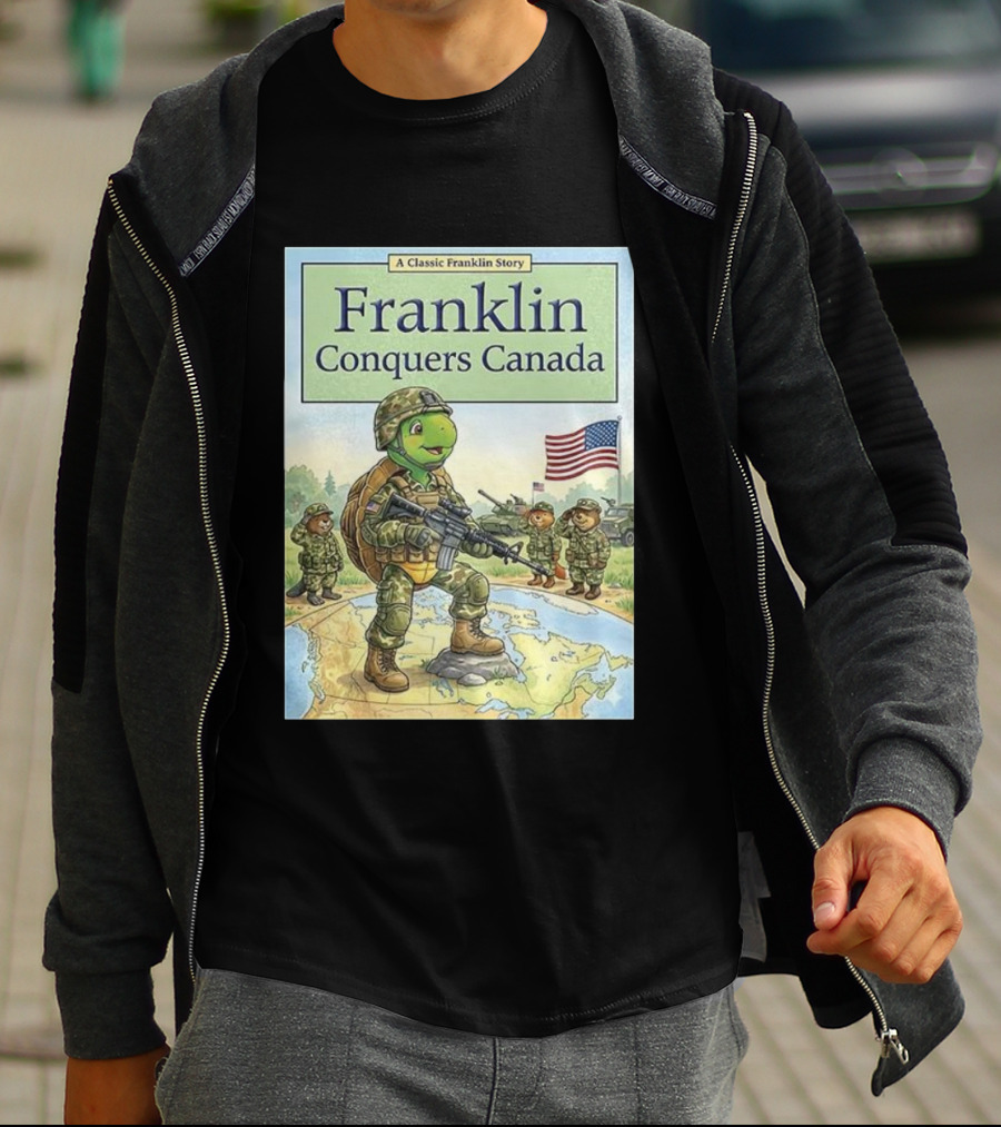 A Classic Franklin Story Franklin Conquers Canada American Flag Soldier Turtle T-Shirt