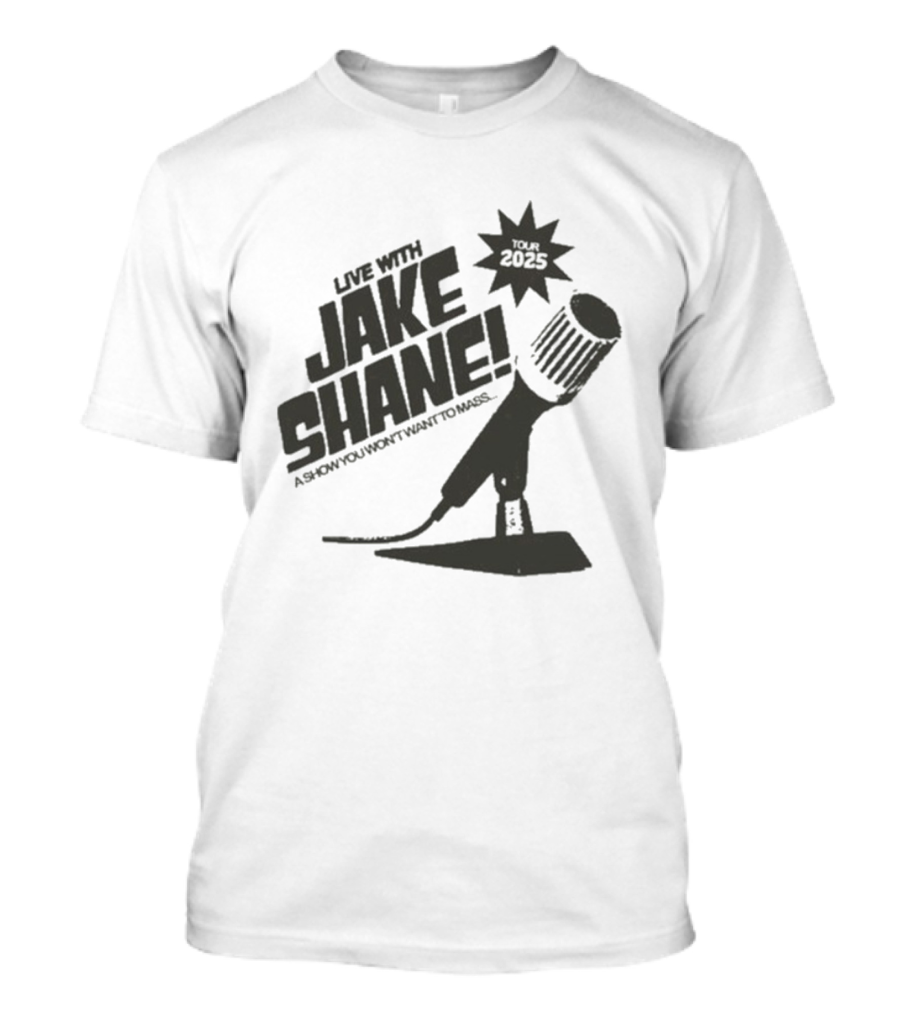 Live With Jake Shane A Show You Won’t Want To Miss Tour 2025 Microphone Starburst T-Shirt