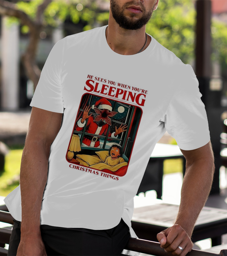 Demogorgon Stranger Things He Sees You When You’re Sleeping Christmas Things Santa T-Shirt