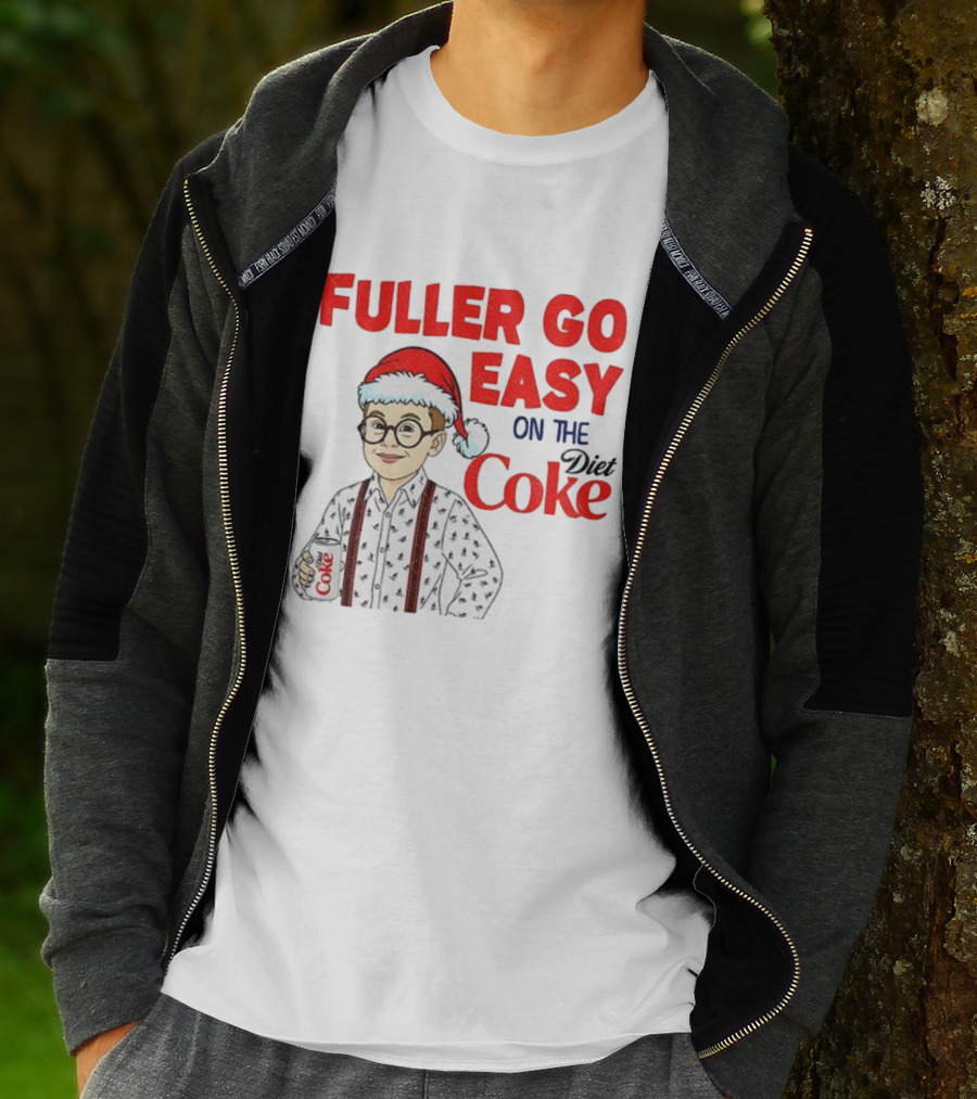 Fuller Go Easy On The Coke Christmas Humor Home Alone T-Shirt