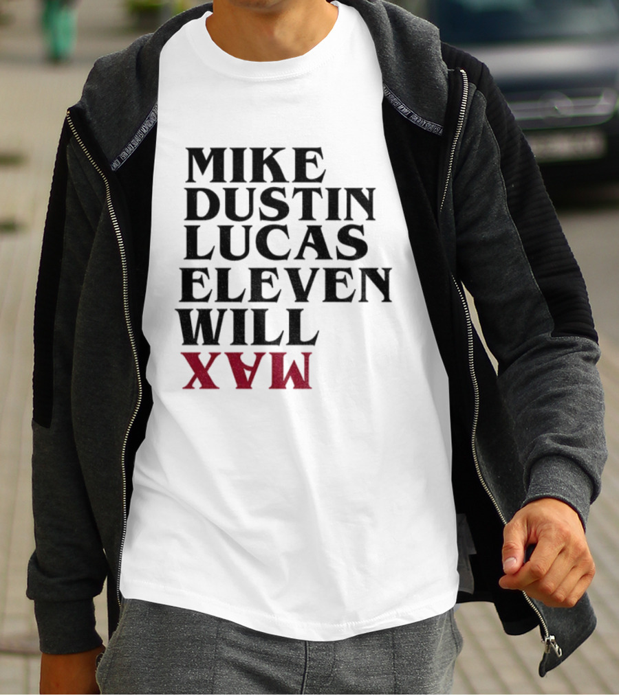 Stranger Things 5 Mike Dustin Lucas Eleven Will Max Names List T-Shirt