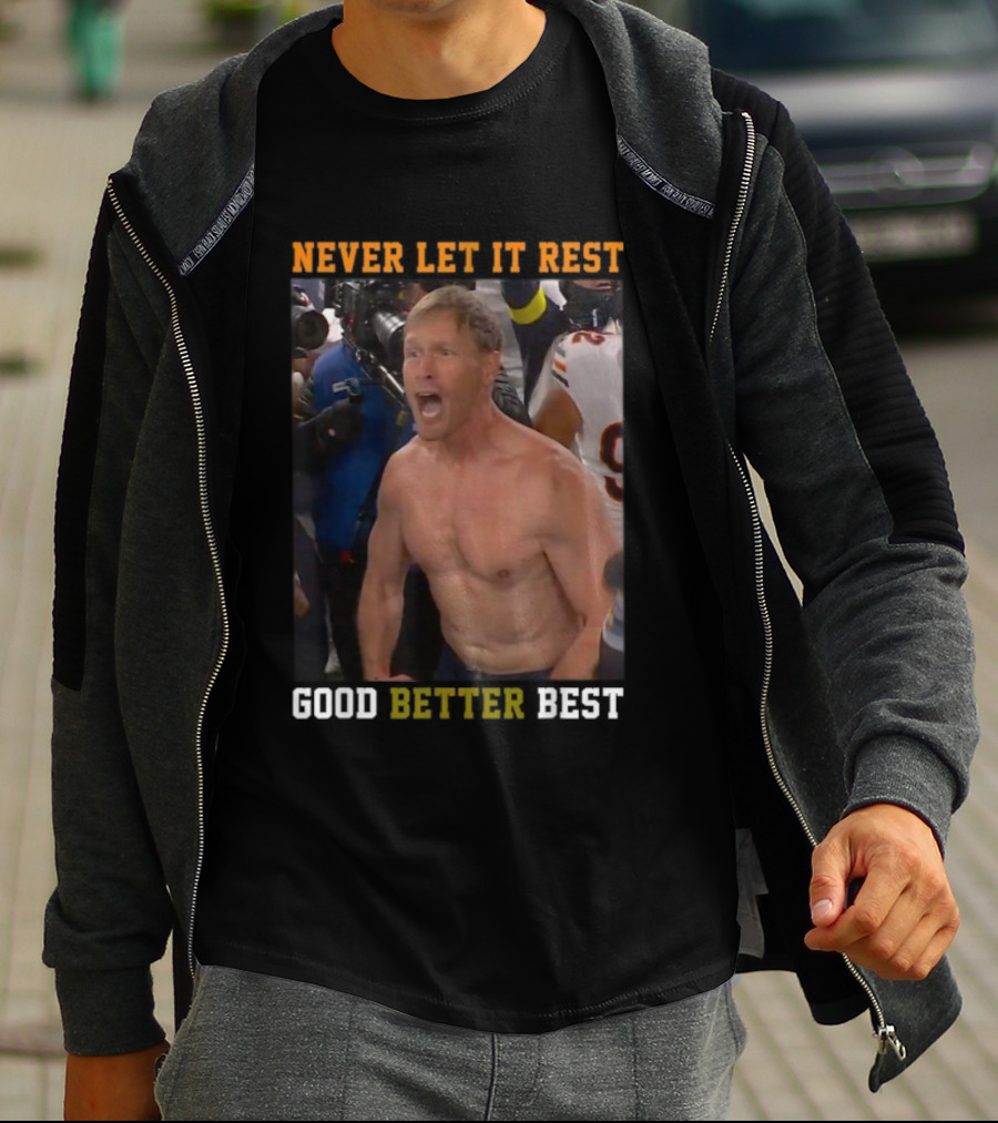 Never Let It Rest Good Better Best Motivational Athletic Scene T-Shirt