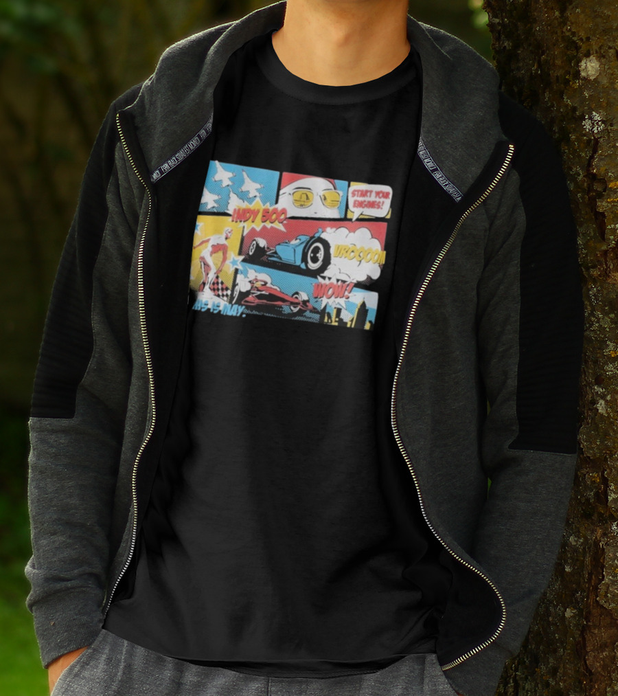 Indy 500 Start Your Engines Vroooom Wow Comic Strip This Is May T-Shirt