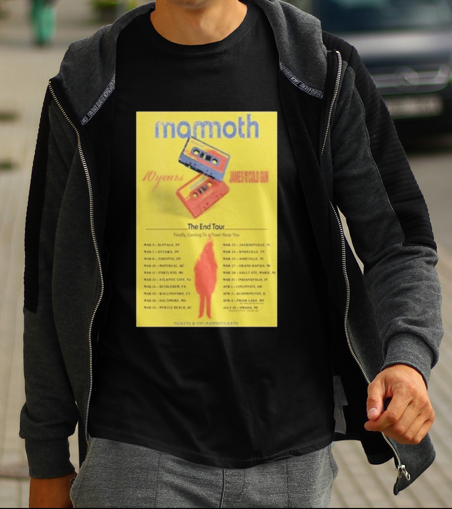 Mamoth The End Tour 2026 James And The Cold Gun 10 Years Tour Dates T-Shirt
