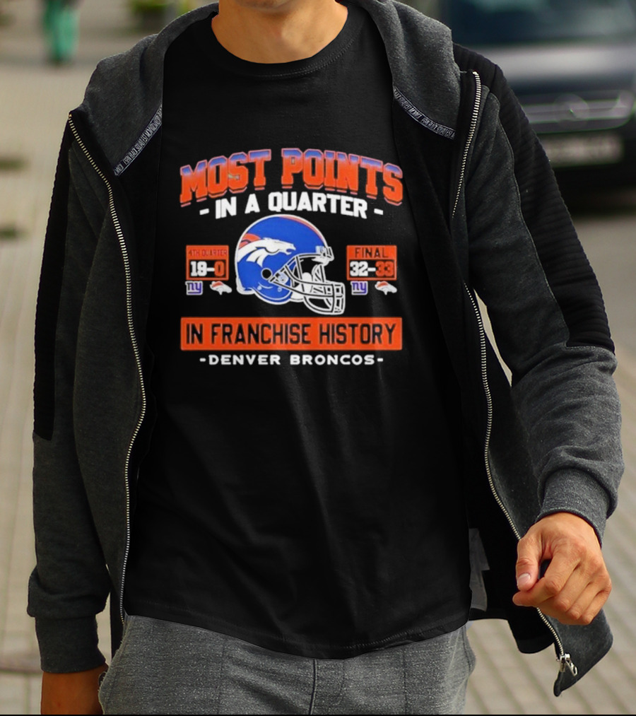 Denver Broncos Most Points In A Quarter Final 38-33 Franchise History Vs New York Giants T-Shirt