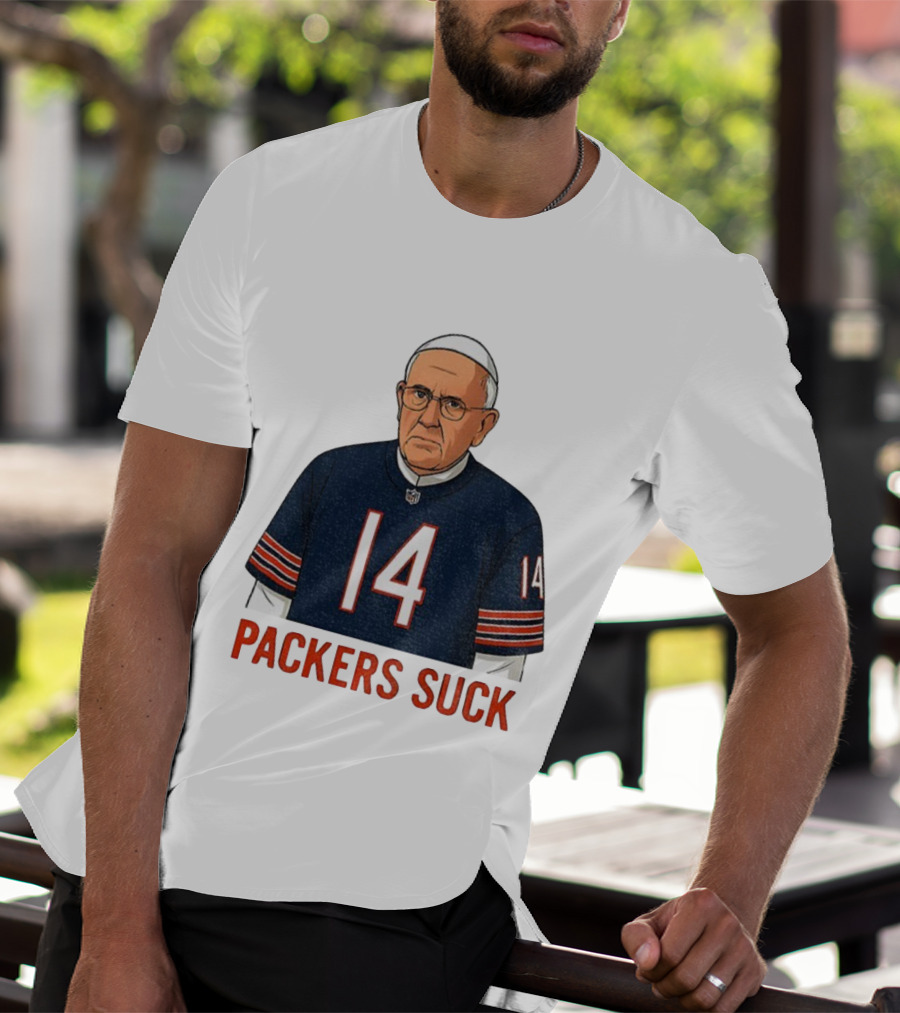Packers Suck Pope Da Pope Chicago Bears Football Thanksgiving 14 T-Shirt