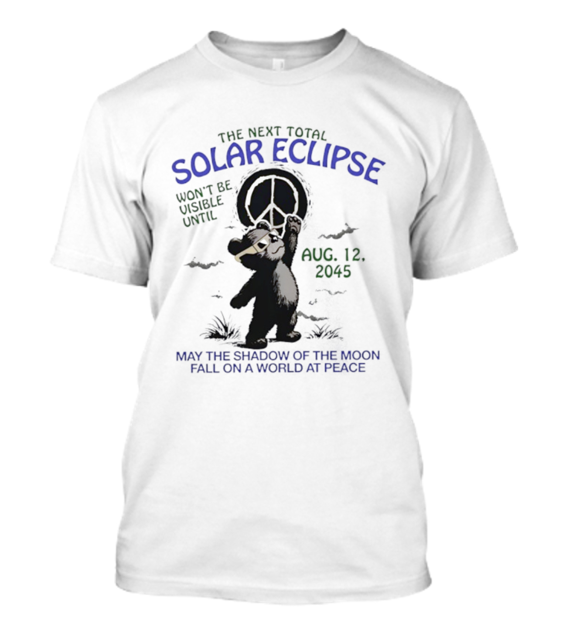 The Next Total Solar Eclipse Peaceful World Shadow Moon T-Shirt