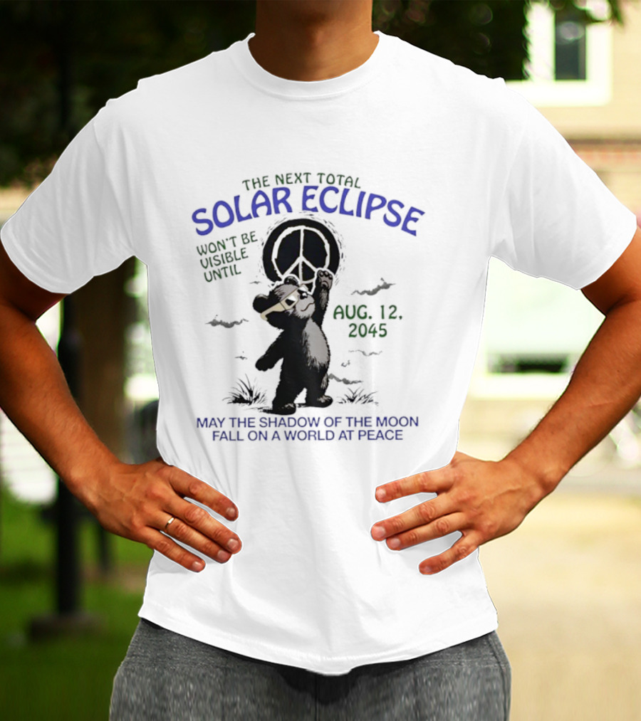 The Next Total Solar Eclipse Peaceful World Shadow Moon T-Shirt