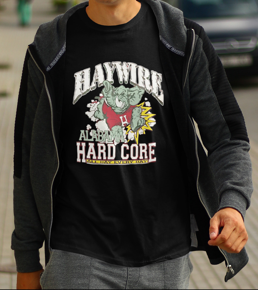 Haywire Alabama Hard Core All Day Every Day Elephant Football Power T-Shirt
