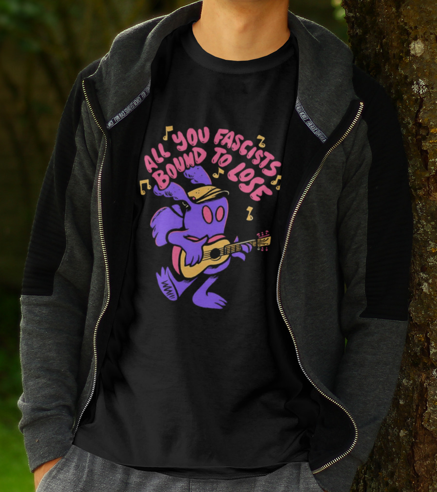 All You Fascists Bound To Lose Musical Cartoon Character Playing Guitar T-Shirt