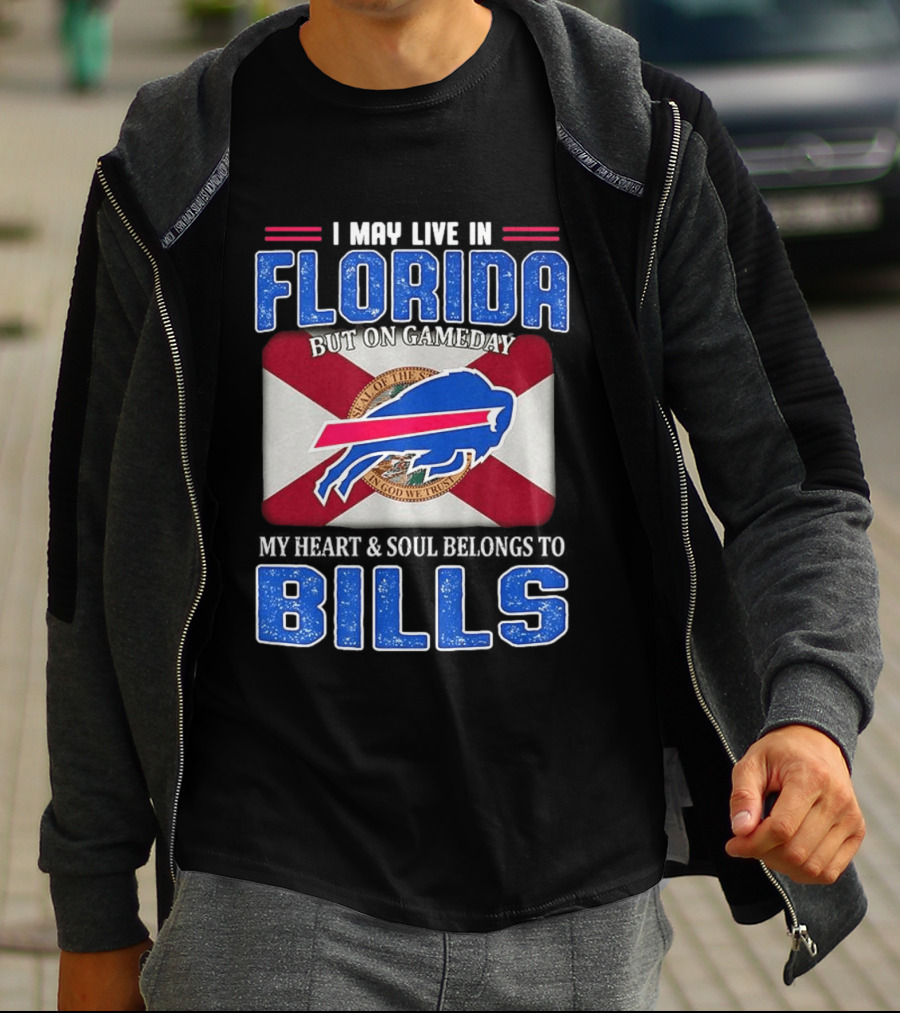 I May Live In Florida Buffalo Bills Heart And Soul Belongs On Gameday Flag T-Shirt
