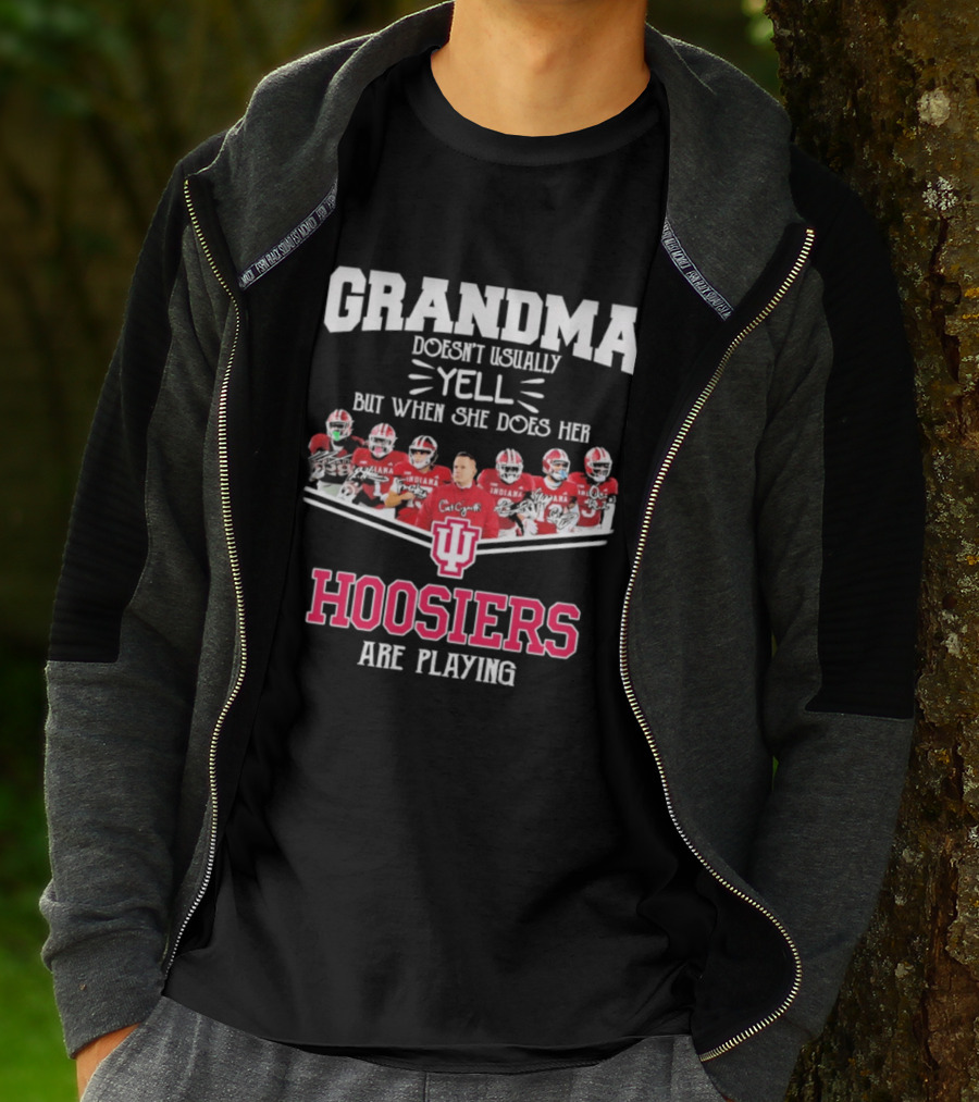 Grandma Doesn't Usually Yell But When She Does Her Indiana Hoosiers Are Playing T-Shirt