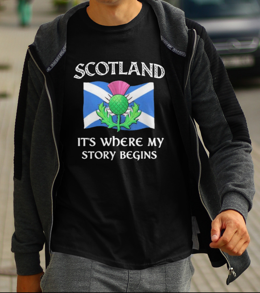 Scotland Thistle Flag It's Where My Story Begins T-Shirt