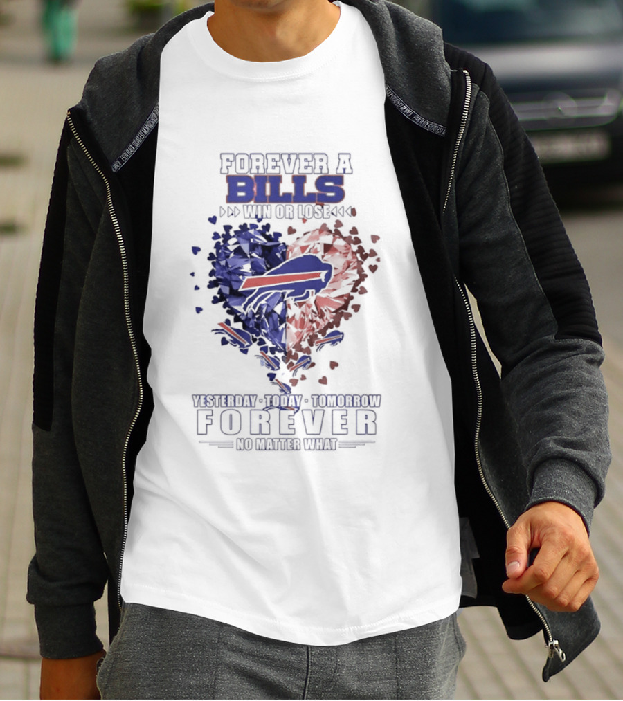 Buffalo Bills Diamond Heart Shape Forever A Bills Win Or Lose T-Shirt