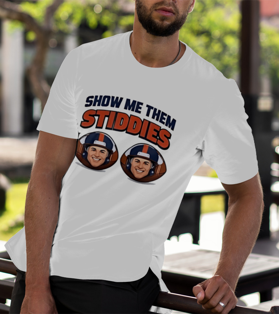 Denver Broncos Show Me Them Stiddies Football Helmets Faces T-Shirt