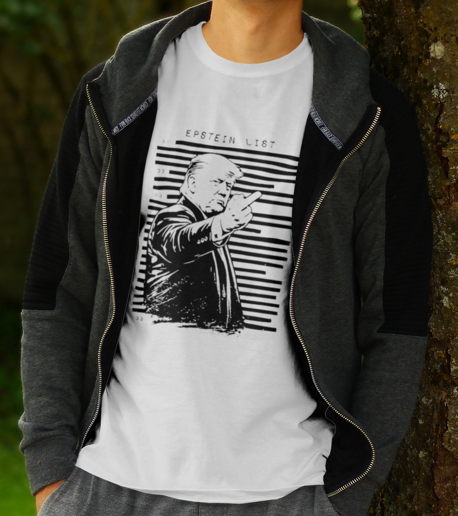 Trump Fuck The Epstein List T-Shirt