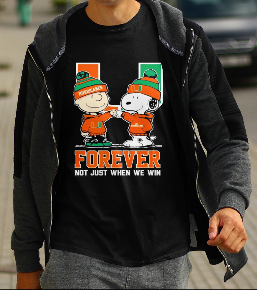 Peanuts Snoopy Miami Hurricanes Forever Not Just When We Win T-Shirt