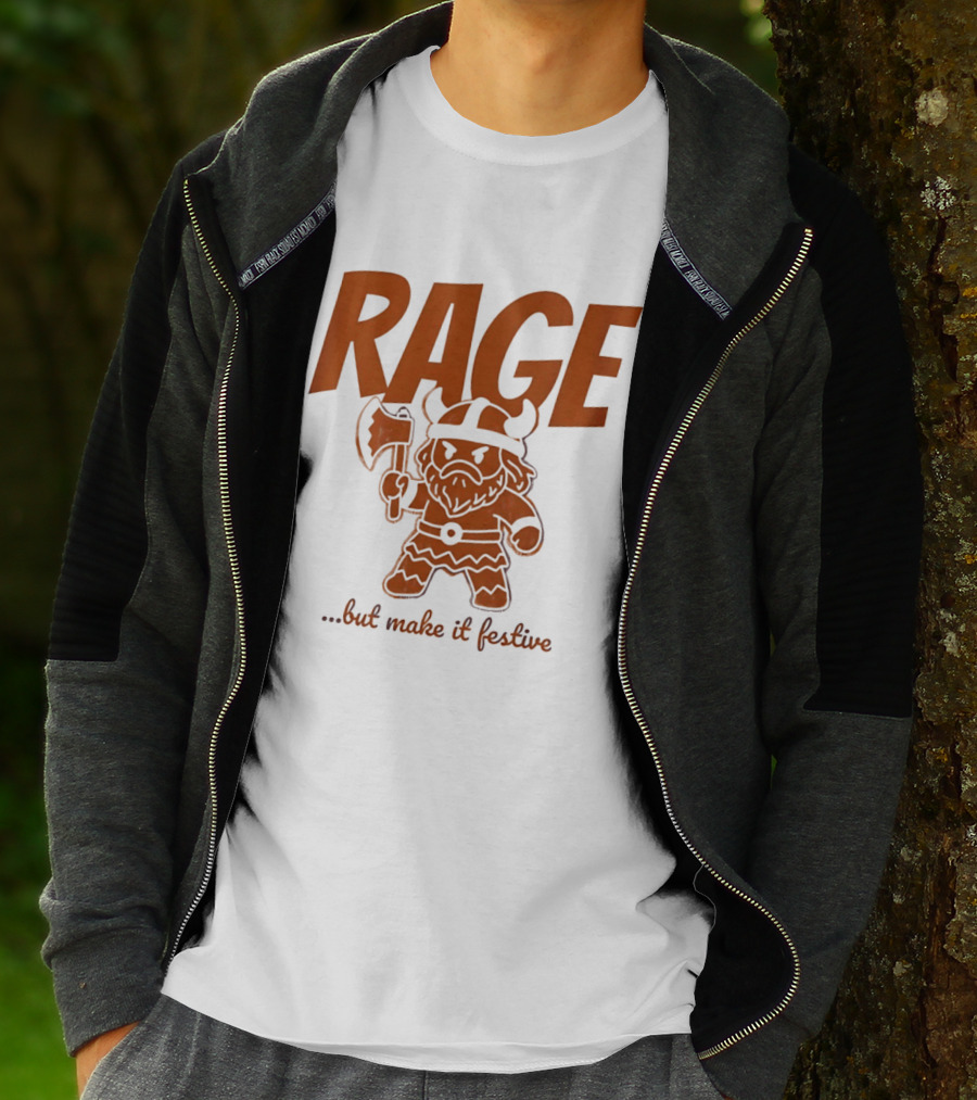 RAGE Viking Holiday Humor Make It Festive T-Shirt