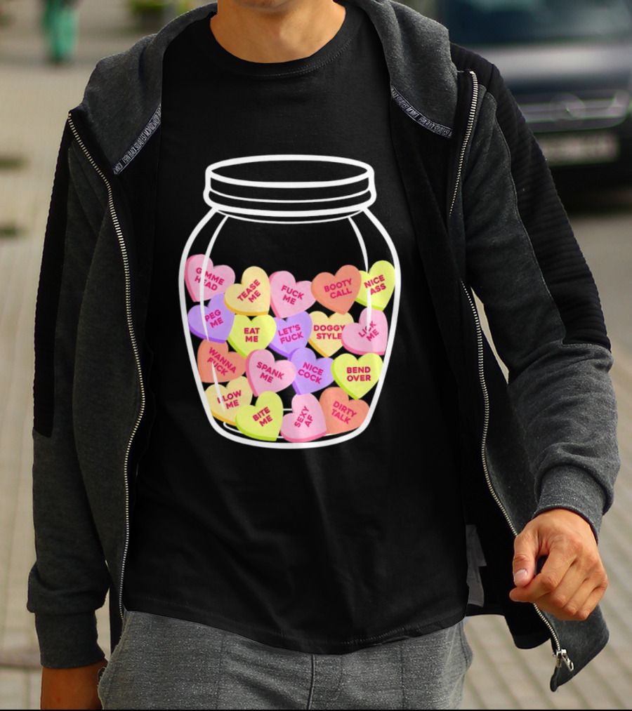 Candy Hearts Jar NSFW Explicit Phrases Collection T-Shirt