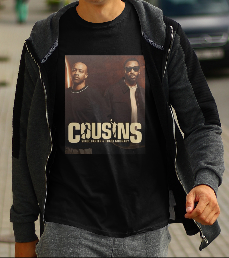 Cousins Vince Carter Tracy McGrady Podcast T-Shirt