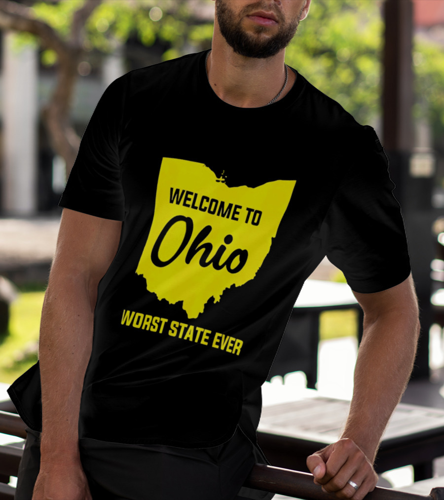 Welcome To Ohio Worst State Ever Map T-Shirt