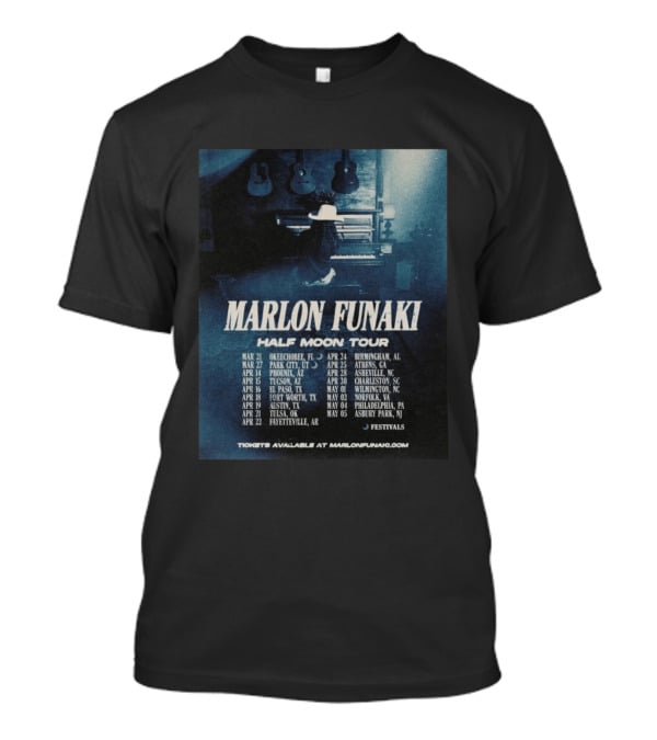 Marlon Funaki Half Moon Tour 2026 Dates Cities And Ticket Info T-Shirt