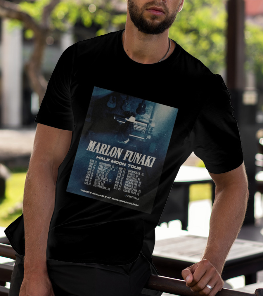 Marlon Funaki Half Moon Tour 2026 Dates Cities And Ticket Info T-Shirt