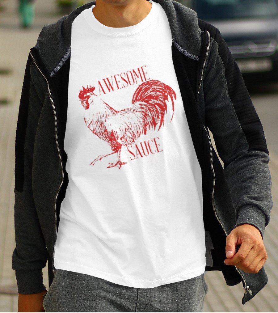 Awesome Sauce Rooster T-Shirt