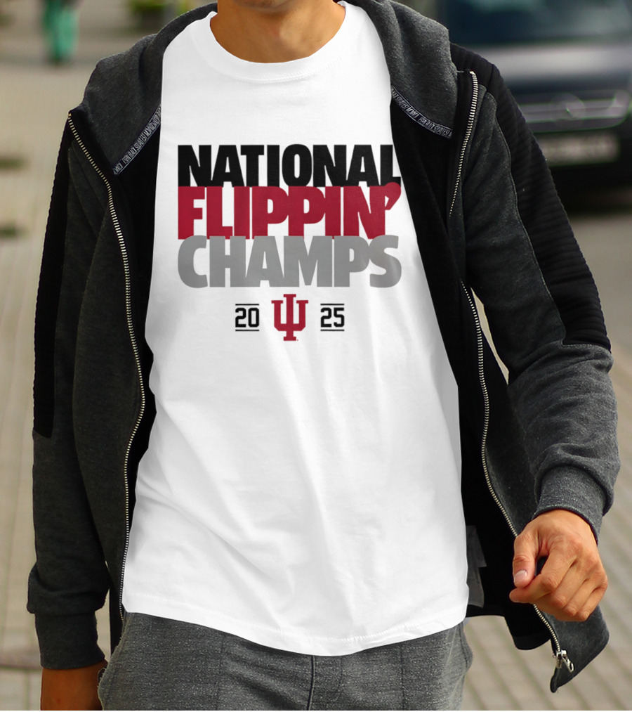 Indiana National Flippin' Champs 2025 IU T-Shirt