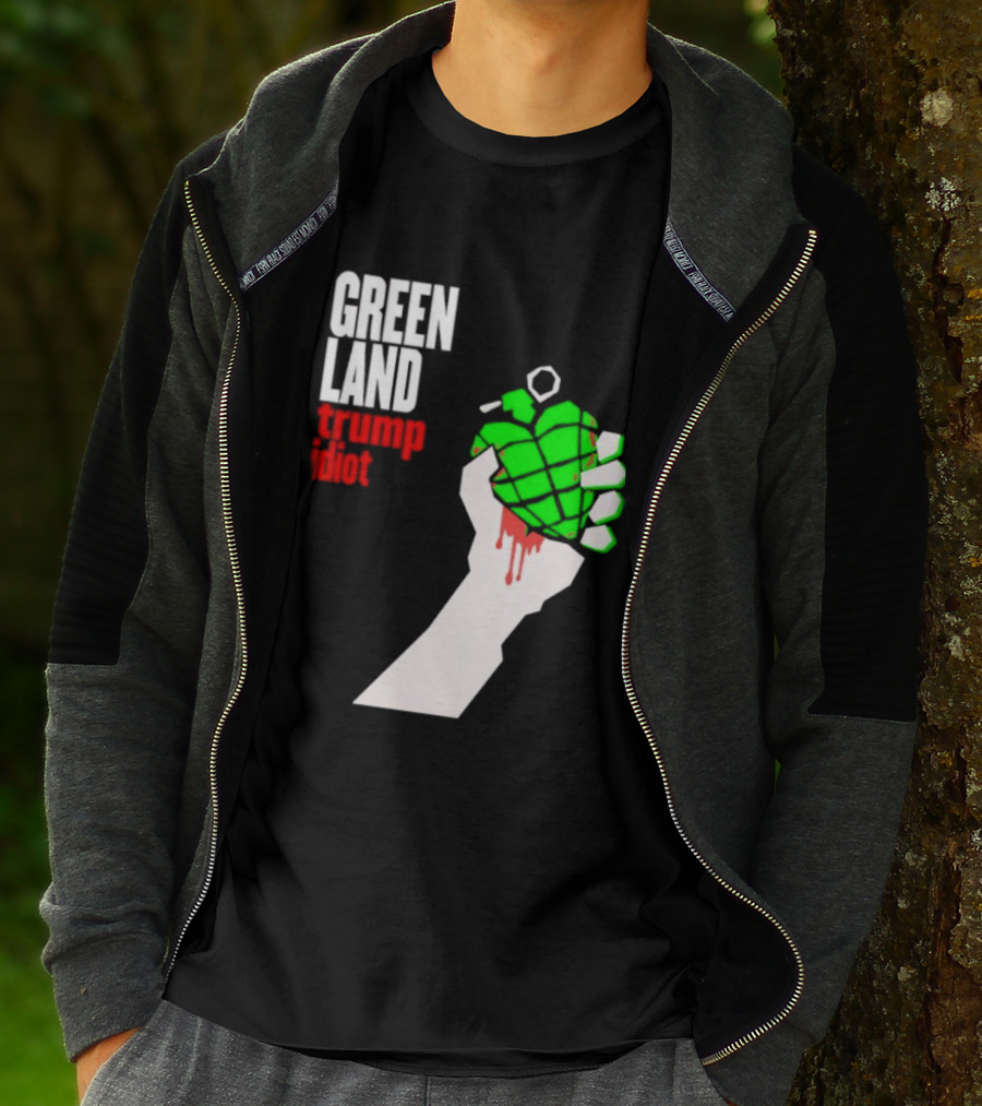 Greenland Green Day Trump Idiot Hand T-Shirt
