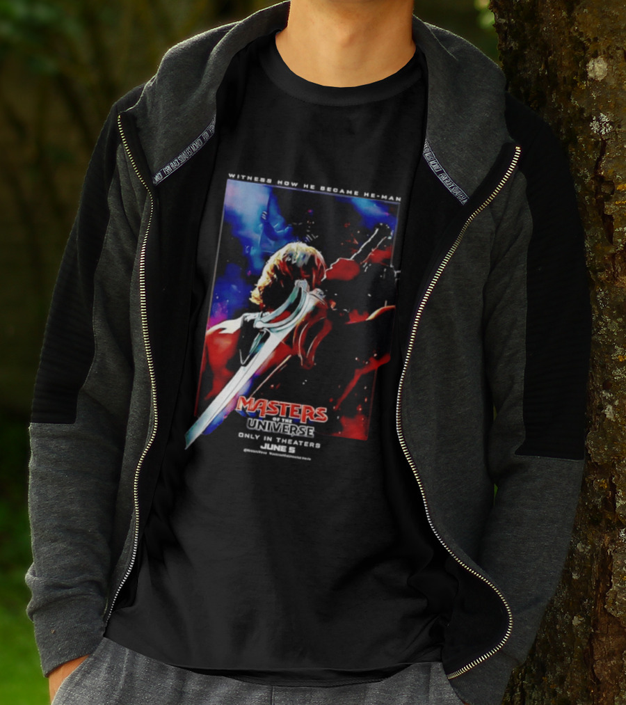 Masters Of The Universe In Theaters June 5 2026 Witness How He Became He Man T-Shirt