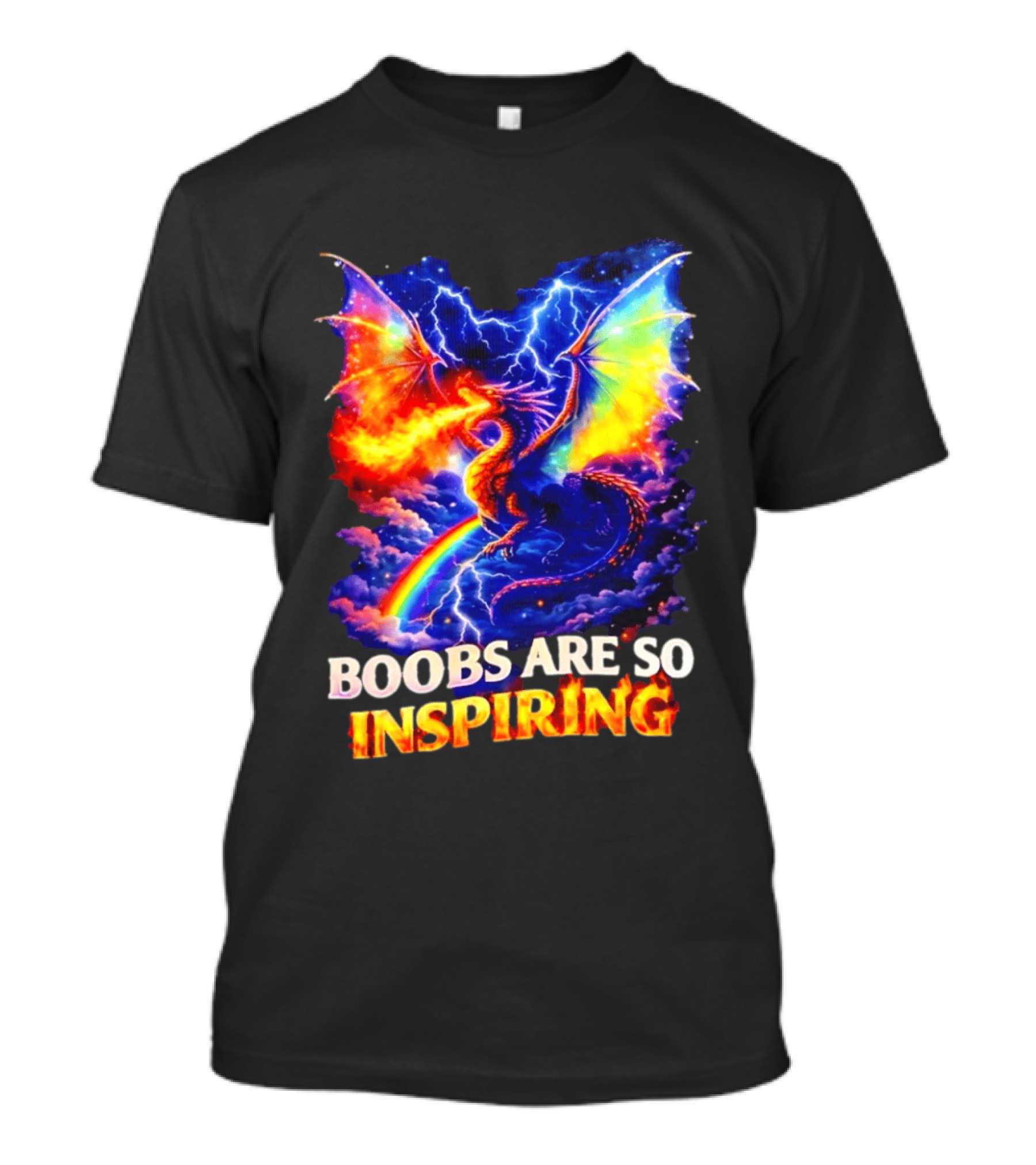 Boobs Are So Inspiring Dragon Rainbow Storm Fantasy T-Shirt