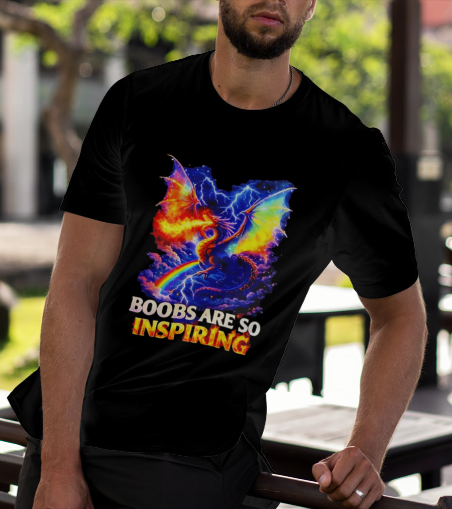 Boobs Are So Inspiring Dragon Rainbow Storm Fantasy T-Shirt