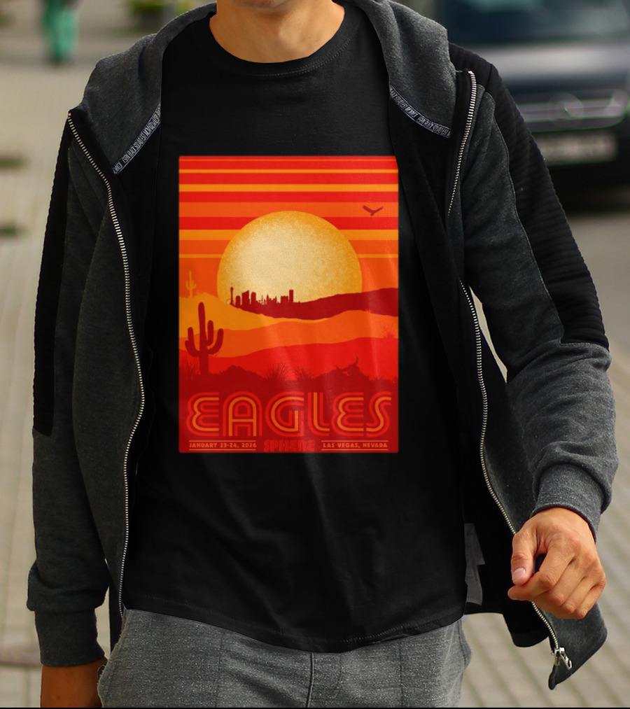 Eagles Live 2026 Sphere Las Vegas January 23 24 Desert Sunset T-Shirt