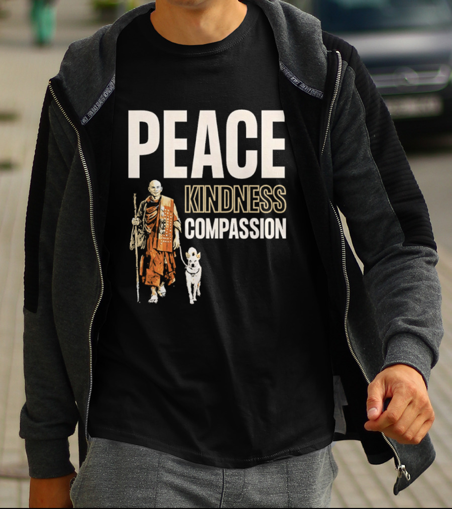 Peace Kindness Compassion Monk And Aloka Dog Walking For Peace T-Shirt