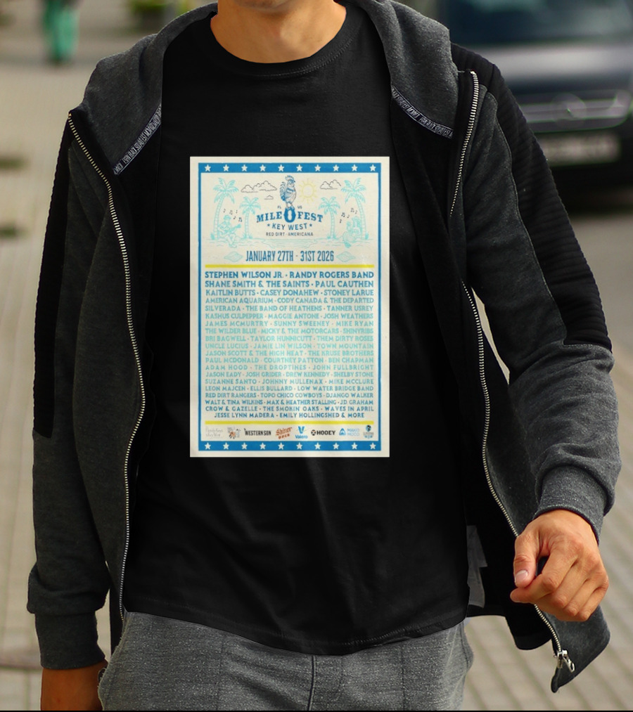 Mile 0 Fest Key West Red Dirt Americana January 27th 31st 2026 Lineup Featuring Stephen Wilson Jr Randy Rogers Band T-Shirt