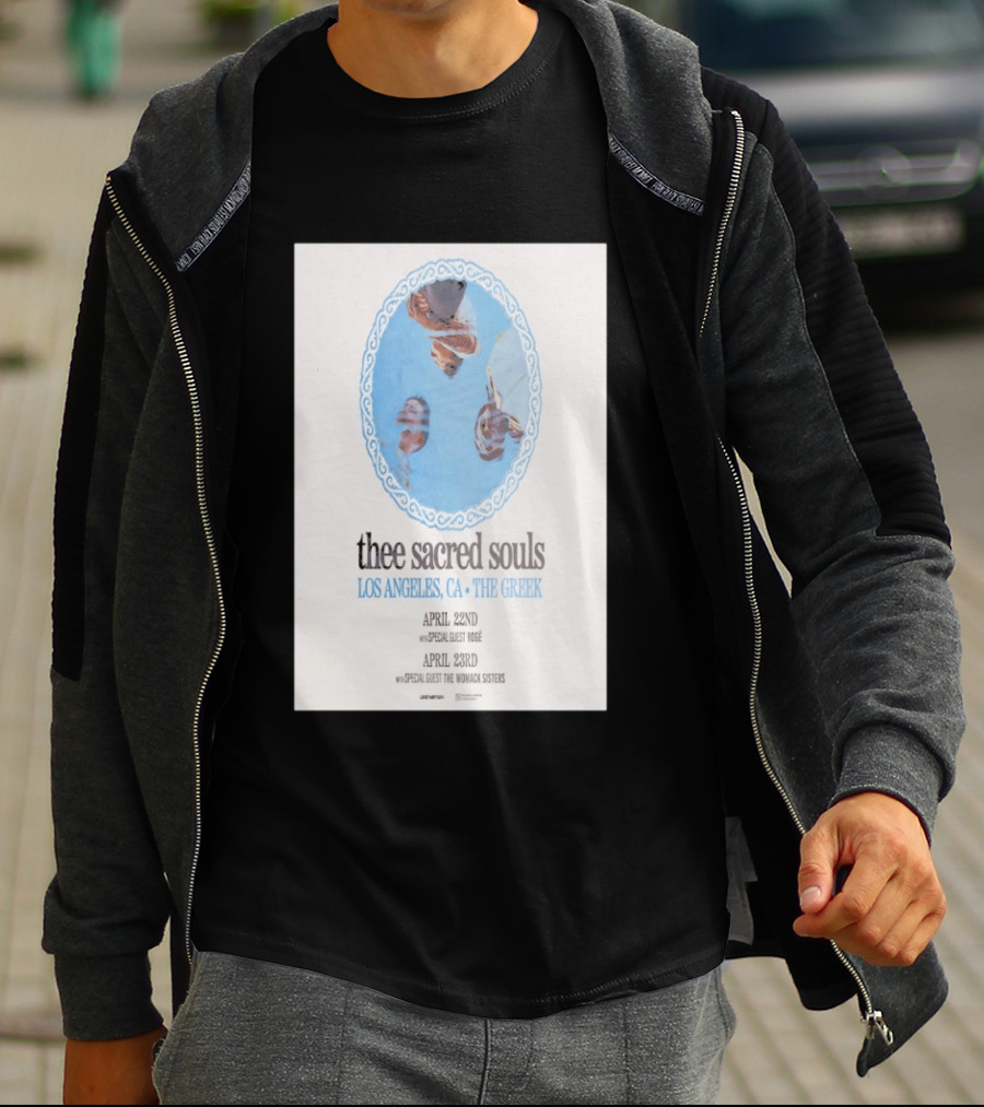 Thee Sacred Souls Los Angeles CA The Greek April 22nd 23rd Special Guest The Womack Sisters T-Shirt
