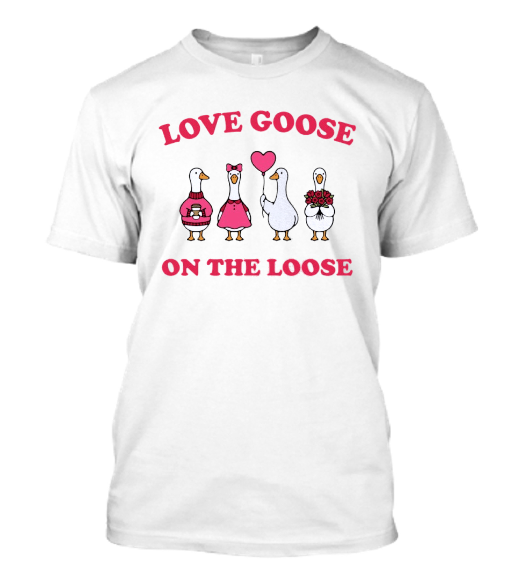 Love Goose On The Loose Valentine Geese With Hearts And Flowers T-Shirt