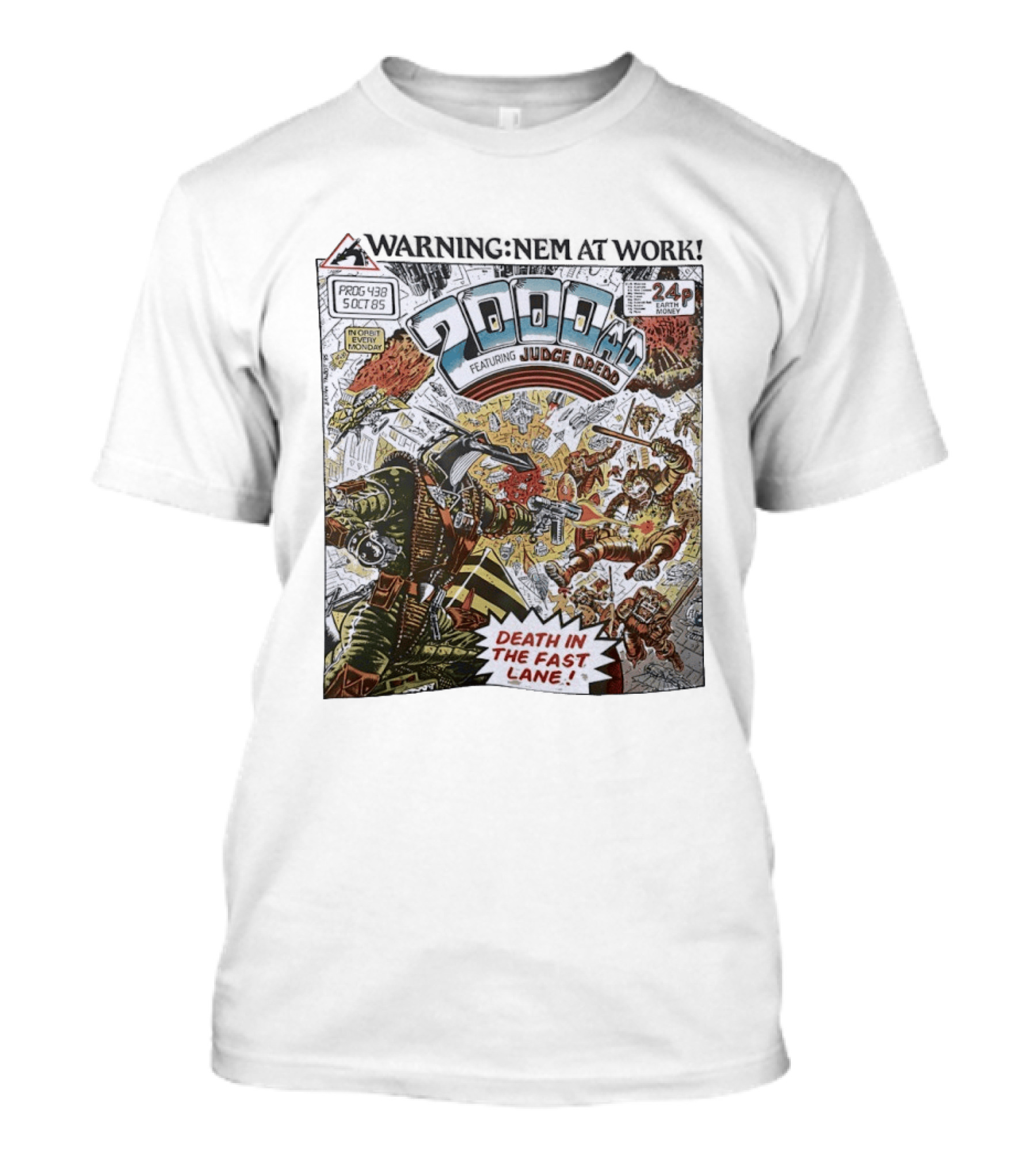 2000 AD Featuring Judge Dredd Death In The Fast Lane Warning Nem At Work Prog 438 Oct 85 T-Shirt