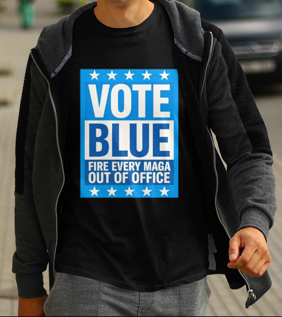Vote Blue Fire Every MAGA Out Of Office Stars Border T-Shirt